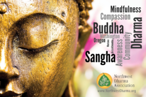 The Sanghas of Northwest Dharma Association bring together love and wisdom