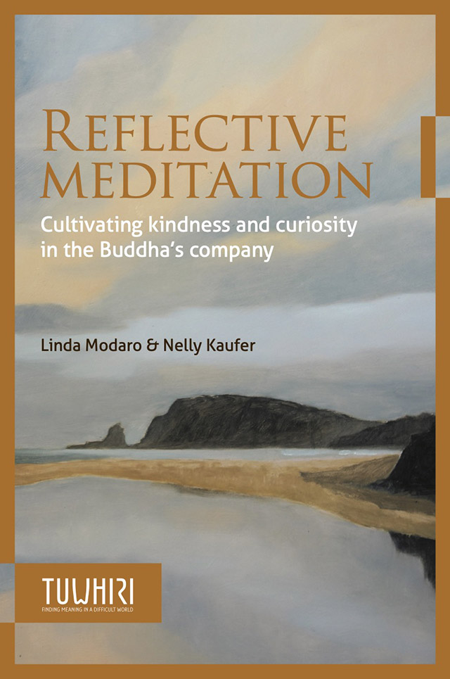 Nelly Kaufer and Linda Modaro offer a communication-based approach to dharma practice in their new book “Reflective Meditation.”